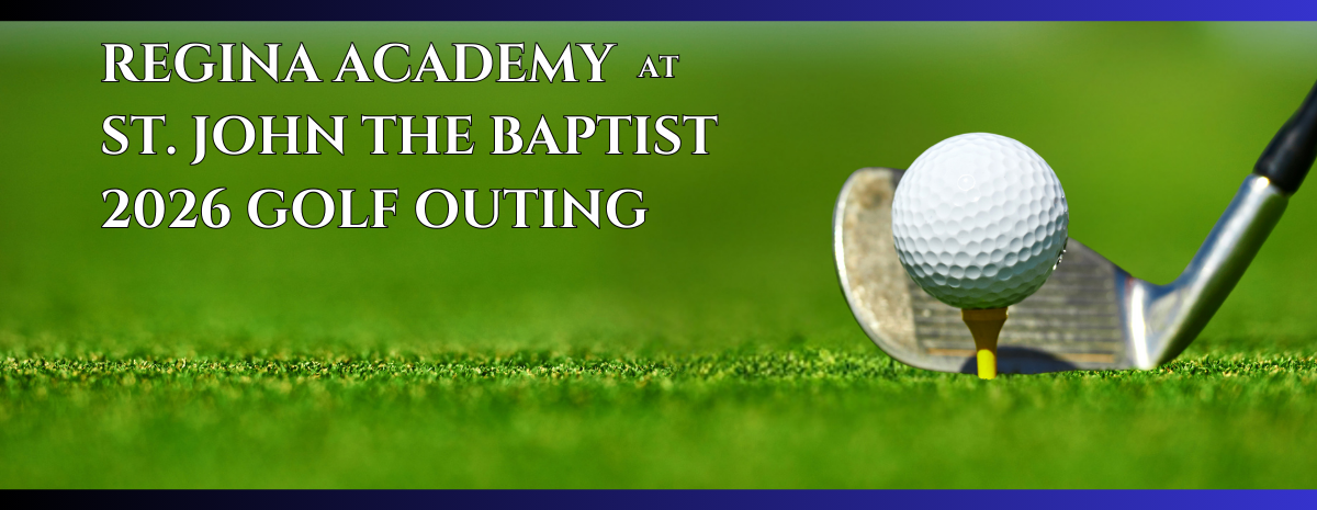 Regina Academy at St. John the Baptist Golf Tournament